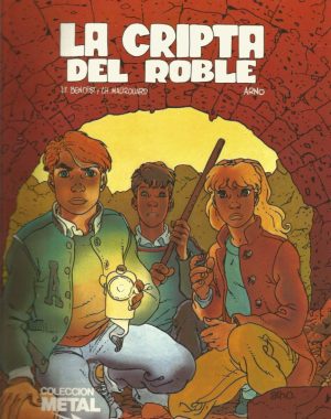 La cripta del roble, dibujos de Arno, 48 pgs. a color. Colección Metal.