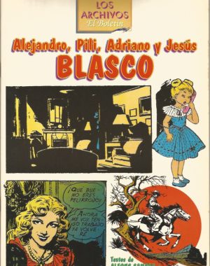 LOS ARCHIVOS DEL BOLETÍN, LOS HERMANOS BLASCO, un álbum de 52 pgs. en blanco y negro.