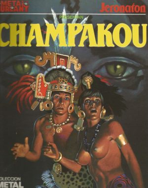 COLECCION METAL - CHAMPAKOU por Jeronaton, un álbum de tapas blandas, 70 pgs. a color